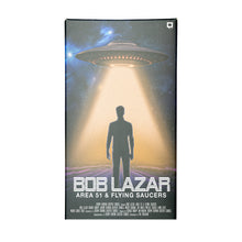 Load image into Gallery viewer, Bob Lazar Area 51 &amp; Flying Saucers
